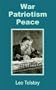 War - Patriotism - Peace