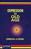 Depression in Old Age,
Cornelius L. E. Katona