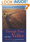 Through Time and the Valley