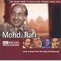 Rough Guide to Bollywood Legends: Mohammed Rafi