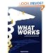 What Works: Effective Tools & Case Studies to Improve Clinical Office Practice
