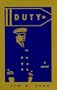 Duty: A Novel