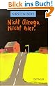 Nicht Chicago, nicht hier