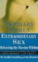 Ordinary Women, Extraordinary Sex: Releasing the Passion Within