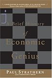 A Brief History of Economic Genius (Paperback)