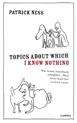 Topics About Which I Know Nothing