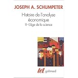 Histoire de l'analyse �conomiquepar J.-A. Schumpeter