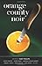 Orange County Noir (Akashic Noir)