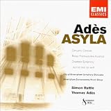 Music : Adès Asyla: Chamber and Orchestral Works