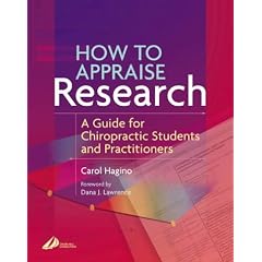 How to Appraise Research: A Guide for Chiropractic Students and Practitioners