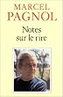 Notes sur le rire, suivi de "Critique des critiques"