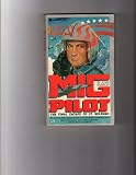 Mig Pilot: The Final Escape of Lt. Belenko