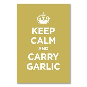 Poster art print: KEEP CALM AND CARRY GARLIC GOLD WW2 WWII PARODY SIGN (A2 maxi - 40.7x61cm / 16x24in, semi-gloss satin paper)