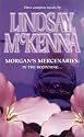 Morgan'S Mercenaries: In The Beginning  Heart of the Wolf. The Rogue, Commando