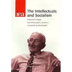Intellectuals and Socialism (Rediscovered Riches)