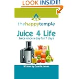 Juice 4 Life  Juice once a day for one week