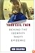 Your Evil Twin: Behind the Identity Theft Epidemic