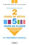 2 jours de d�tox 5 jours de plaisir:...