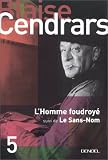 L'Homme foudroy�, suivi de Le Sans-Nom