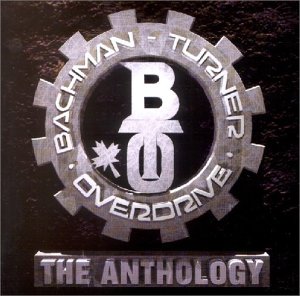 Bachman Turner Overdrive - Anthology/B.T.O. - Zortam Music