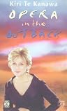 Review Quantum Leap  / Kiri Te Kanawa - Opera In The Outback