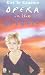 Kiri Te Kanawa - Opera In The Outback Image
