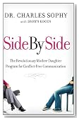 Side by Side: The Revolutionary Mother-Daughter Program for Conflict-Free Communication