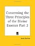 Concerning the Three Principles of the Divine Essence, Part 2