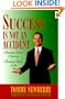 Success is Not an Accident: Change Your Choices Change Your Life
