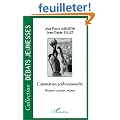 Animation professionnelle : histoire, acteurs enjeux