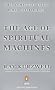 The Age of Spiritual Machines