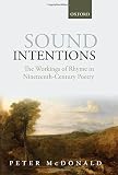 Sound intentions : the Workings of rhyme in nineteenth-century poetry