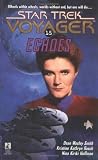 Echoes (Star Trek Voyager, No 15)
