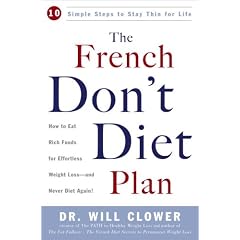 The French Don't Diet Plan: 10 Simple Steps to Stay Thin for Life