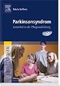 Lernstationen Paket: Lernstationen: Parkinsonsyndrom. Lernzirkel in der Pflegeausbildung