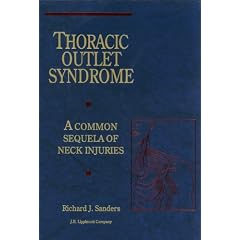 Thoracic Outlet Syndrome: A Common Sequela of Neck Injuries by Richard J. Sanders and Craig E. Haug