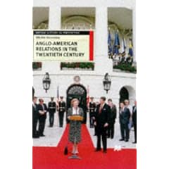 Anglo-American Relations in the Twentieth Century (British History in Perspective)