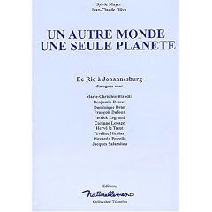 Un autre monde, une seule plan�te. : De Rio � Johannesburg