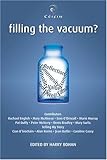 Filling the vacuum?