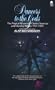 Dancers To The Gods: The Magical Records of Charles Seymour and Christine Hartley 1937-1939