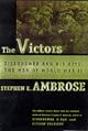 The VICTORS : Eisenhower and His Boys: The Men of World War II
