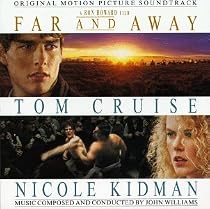Far And Away: Original Motion Picture Soundtrack