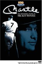 Mantle - The Definitive Story of Mickey Mantle Streaming.