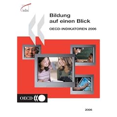 Bildung auf einen Blick. OECD-Indikatoren 2006