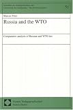 Russia And the Wto: Comparative Analysis of Russian And Wto Law