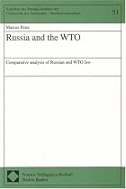 Russia and the Wto: Comparative Analysis of Russian and Wto Law