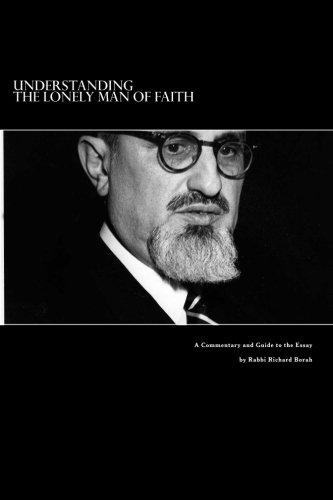 Understanding  The Lonely Man of Faith: A  Commentary and Guide to the Text