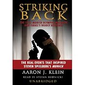 Striking Back: The 1972 Munich Olympics Massacre and Israel's Deadly Response | [Aaron J. Klein]