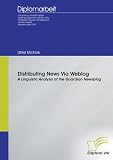 Distributing News Via Weblog - a Linguistic Analysis of the Guardian Newsblog