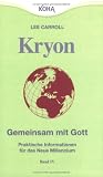 Kryon4. Gemeinsam mit Gott: Praktische Informationen f�r das Neue Millennium - Lee Carroll